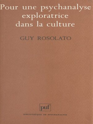 cover image of Pour une psychanalyse exploratrice dans la culture